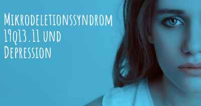Mikrodeletionssyndrom 19q13.11 und Depression