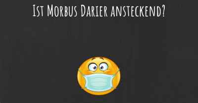 Ist Morbus Darier ansteckend?