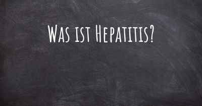 Was ist Hepatitis?