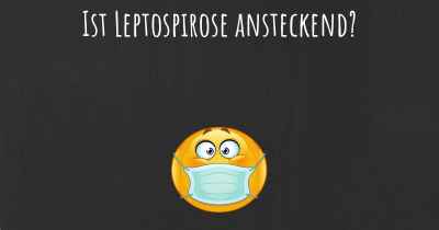 Ist Leptospirose ansteckend?
