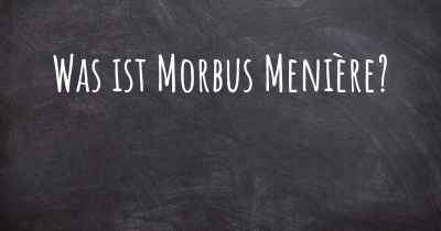 Was ist Morbus Menière?