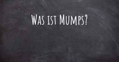 Was ist Mumps?