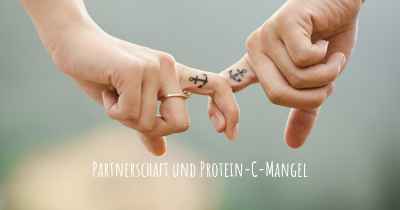 Partnerschaft und Protein-C-Mangel