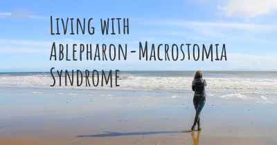 Living with Ablepharon-Macrostomia Syndrome