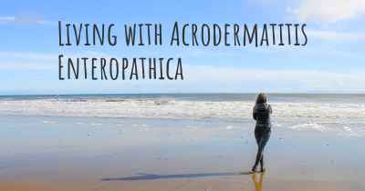 Living with Acrodermatitis Enteropathica