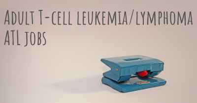 Adult T-cell leukemia/lymphoma ATL jobs