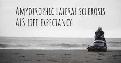 Amyotrophic lateral sclerosis ALS life expectancy