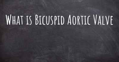 What is Bicuspid Aortic Valve