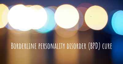 Borderline personality disorder (BPD) cure