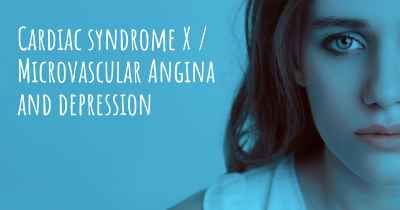 Cardiac syndrome X / Microvascular Angina and depression