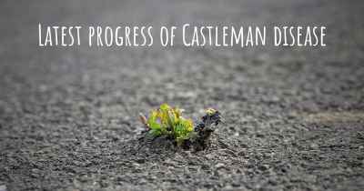 Latest progress of Castleman disease