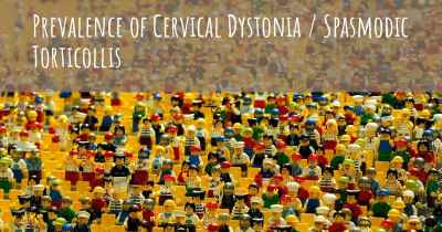 Prevalence of Cervical Dystonia / Spasmodic Torticollis