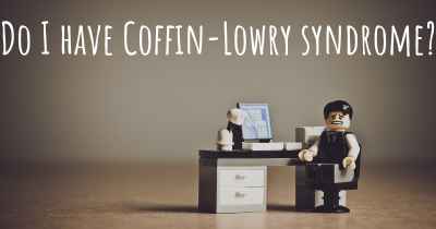 Do I have Coffin-Lowry syndrome?