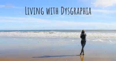 Living with Dysgraphia