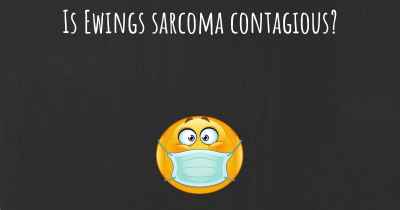 Is Ewings sarcoma contagious?