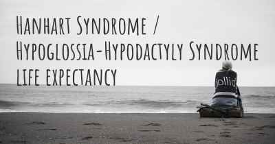 Hanhart Syndrome / Hypoglossia-Hypodactyly Syndrome life expectancy