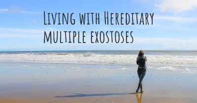 Living with Hereditary multiple exostoses