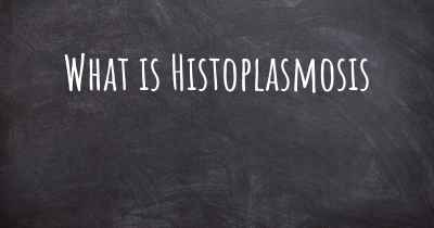 What is Histoplasmosis