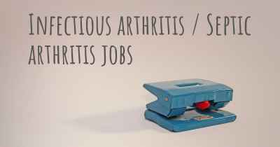 Infectious arthritis / Septic arthritis jobs