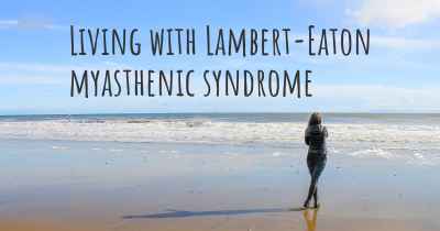 Living with Lambert-Eaton myasthenic syndrome