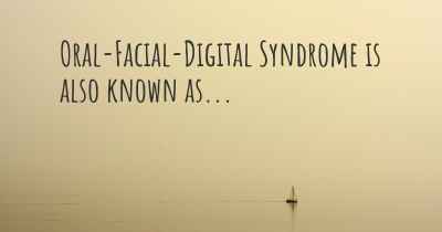 Oral-Facial-Digital Syndrome is also known as...