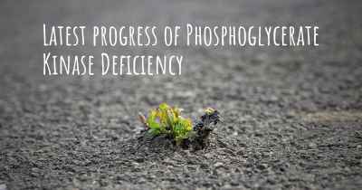 Latest progress of Phosphoglycerate Kinase Deficiency