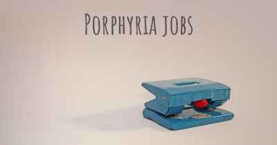 Porphyria jobs