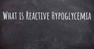 What is Reactive Hypoglycemia