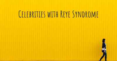 Celebrities with Reye Syndrome