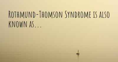 Rothmund-Thomson Syndrome is also known as...