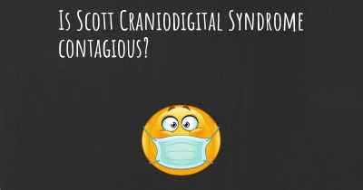 Is Scott Craniodigital Syndrome contagious?