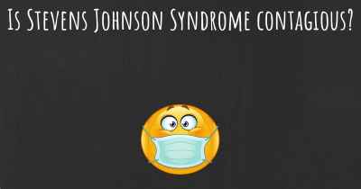 Is Stevens Johnson Syndrome contagious?