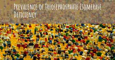 Prevalence of Triosephosphate Isomerase Deficiency