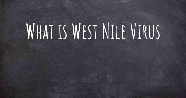 What is West Nile Virus
