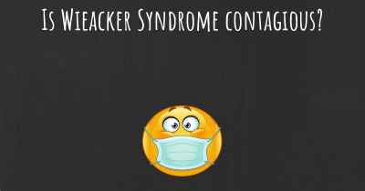 Is Wieacker Syndrome contagious?