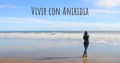Vivir con Aniridia