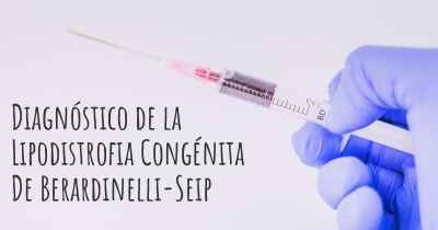 Diagnóstico de la Lipodistrofia Congénita De Berardinelli-Seip