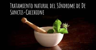 Tratamiento natural del Síndrome de De Sanctis-Cacchione