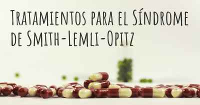 Tratamientos para el Síndrome de Smith-Lemli-Opitz