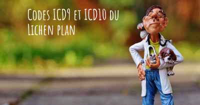 Codes ICD9 et ICD10 du Lichen plan