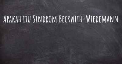 Apakah itu Sindrom Beckwith-Wiedemann