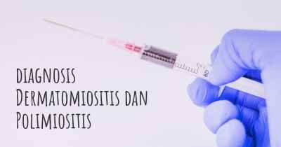 diagnosis Dermatomiositis dan Polimiositis