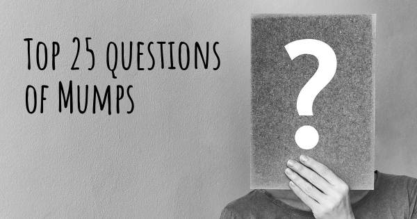 Mumps Top 25 Fragen