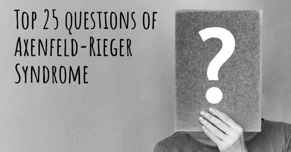 Axenfeld-Rieger Syndrome top 25 questions