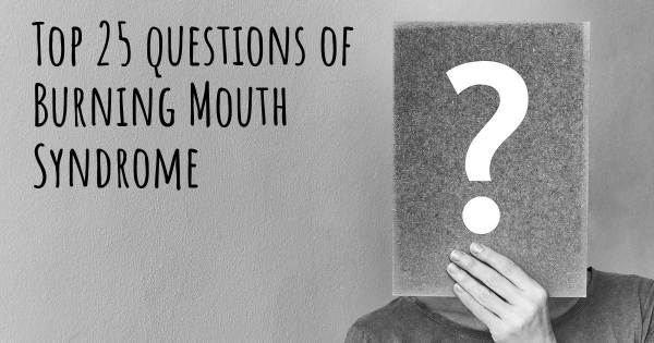 Burning Mouth Syndrome top 25 questions