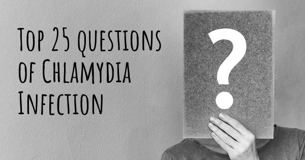 Chlamydia Infection top 25 questions