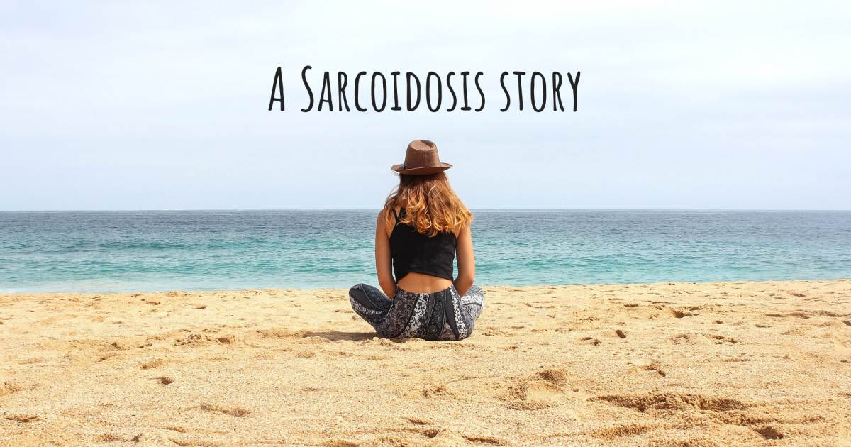 Story about Sarcoidosis , Sjogren.