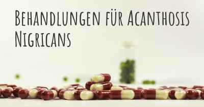 Behandlungen für Acanthosis Nigricans