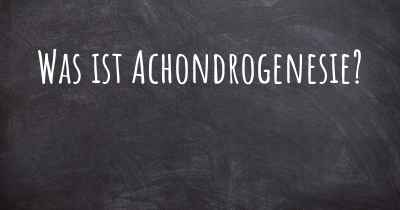 Was ist Achondrogenesie?