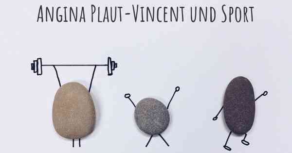 Angina Plaut-Vincent und Sport